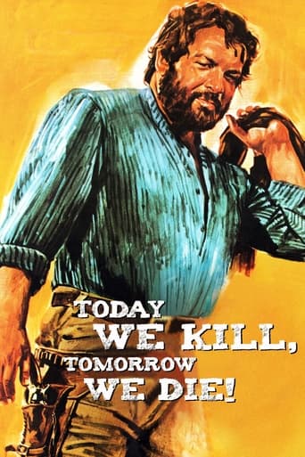 Today We Kill, Tomorrow We Die! 1968