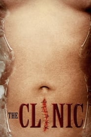 دانلود فیلم The Clinic 2010 (درمانگاه) دوبله فارسی بدون سانسور