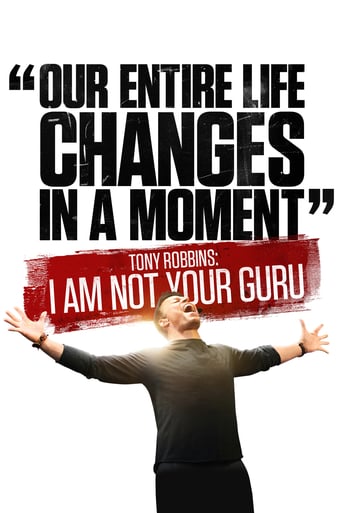 Tony Robbins: I Am Not Your Guru 2016