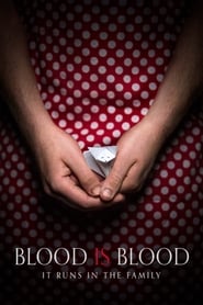 Blood Is Blood 2016
